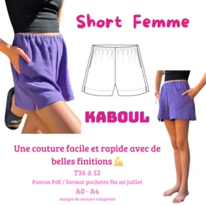 Patron short KABOUL femme présenté avec poches côtés et petites fentes latérales pour look estival décontracté.